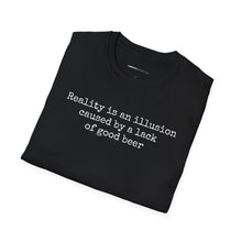Load image into Gallery viewer, Reality Is An Illusion - Currently Drinking Unisex Softstyle T-Shirt - Creative Media Commerce