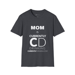 Mom Currently Drinking Unisex Softstyle T-Shirt - Creative Media Commerce