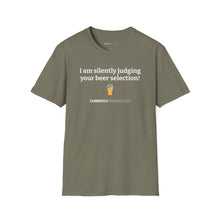 Load image into Gallery viewer, Judging Your Beer - Currently Drinking Unisex Softstyle T-Shirt - Creative Media Commerce
