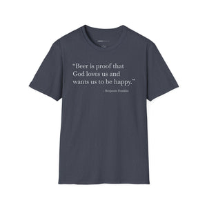 Beer Is Proof - Currently Drinking Unisex Softstyle T-Shirt