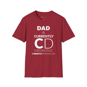 Dad's Currently Drinking Unisex Softstyle T-Shirt - Creative Media Commerce