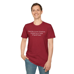 Reality Is An Illusion - Currently Drinking Unisex Softstyle T-Shirt - Creative Media Commerce