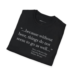 Without Beer Things Don't Go So Well - Currently Drinking Unisex Softstyle T-Shirt - Creative Media Commerce