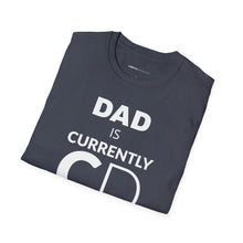 Load image into Gallery viewer, Dad&#39;s Currently Drinking Unisex Softstyle T-Shirt - Creative Media Commerce