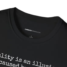 Load image into Gallery viewer, Reality Is An Illusion - Currently Drinking Unisex Softstyle T-Shirt - Creative Media Commerce
