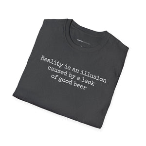 Reality Is An Illusion - Currently Drinking Unisex Softstyle T-Shirt - Creative Media Commerce