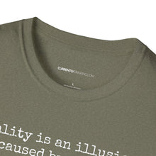 Load image into Gallery viewer, Reality Is An Illusion - Currently Drinking Unisex Softstyle T-Shirt - Creative Media Commerce