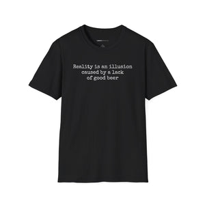 Reality Is An Illusion - Currently Drinking Unisex Softstyle T-Shirt - Creative Media Commerce
