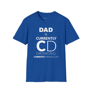 Dad's Currently Drinking Unisex Softstyle T-Shirt - Creative Media Commerce