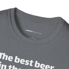 Load image into Gallery viewer, Best Beer In The World Currently Drinking Unisex Softstyle T-Shirt