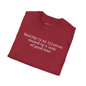 Reality Is An Illusion - Currently Drinking Unisex Softstyle T-Shirt - Creative Media Commerce