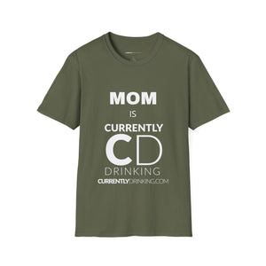 Mom Currently Drinking Unisex Softstyle T-Shirt - Creative Media Commerce