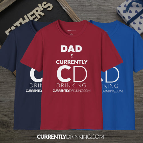 Dad's Currently Drinking Unisex Softstyle T-Shirt - Creative Media Commerce