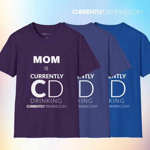 Mom Currently Drinking Unisex Softstyle T-Shirt - Creative Media Commerce
