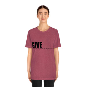 Give It Up To Get It Back Unisex Jersey Short Sleeve Tee